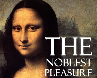 The Noblest Pleasure - Da Vinci Quote