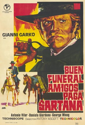 Framed Have a Good Funeral  My Friend Sartana W Print