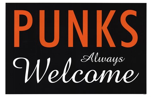 Framed Punks Always Welcome Print