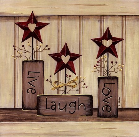 Live Laugh Love Pictures on Live  Laugh  Love Fine Art Print By Karen Tribett At Fulcrumgallery