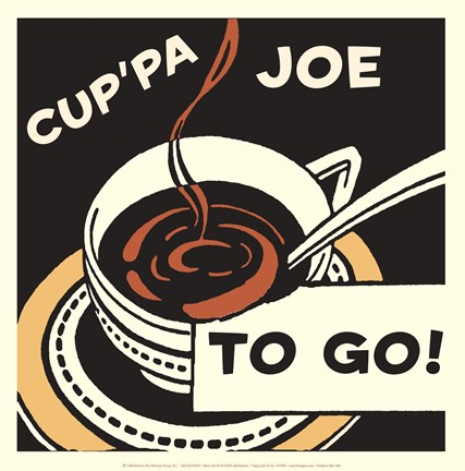 Framed Cup&#39;pa Joe to Go Print