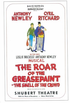 Framed (Broadway) Roar Of The Greasepaint Smell Of The Crowd Print