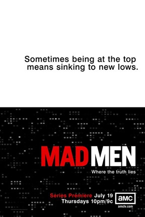 Framed Mad Men - sometimes being at the top means sinking to new lows Print