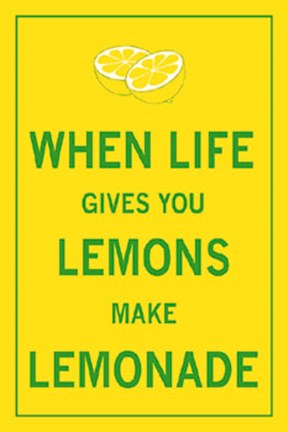 Framed When Life Gives You Lemons Print