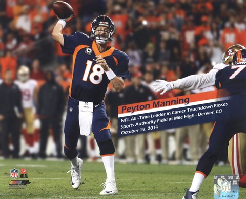 Framed Peyton Manning becomes the NFL&#39;s All-Time leader in career Touchdown Passes- October 19, 2014 Print