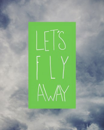 Framed Let&#39;s Fly Away Print