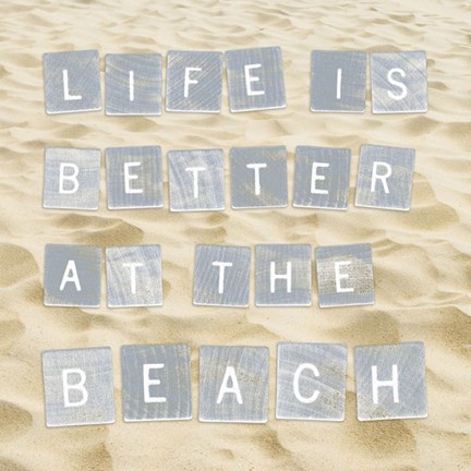 Framed Life Is Better At The Beach (Sand) Print