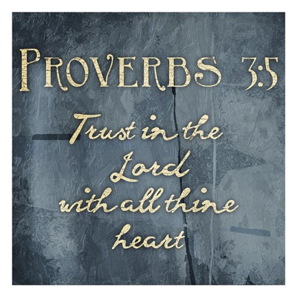 Framed Proverbs 3 5 Print