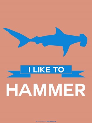 Framed I Like to Hammer 3 Print