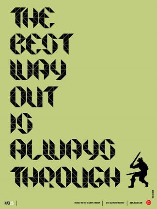 Framed Tha Best Way Out Print