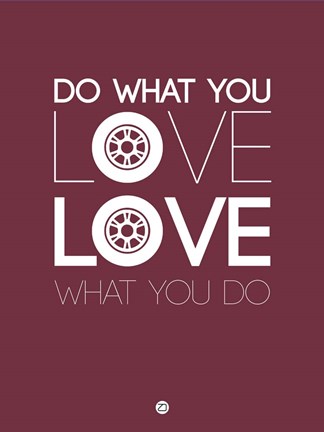 Framed Do What You Love Love What You Do 7 Print