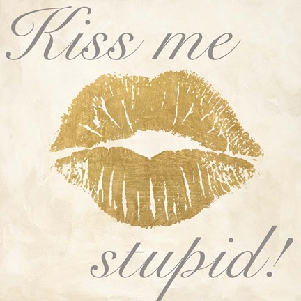 Framed Kiss Me Stupid! #2 Print