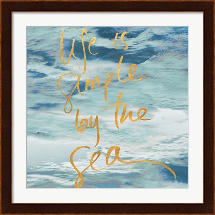 Framed Life is Simple By the Sea Print