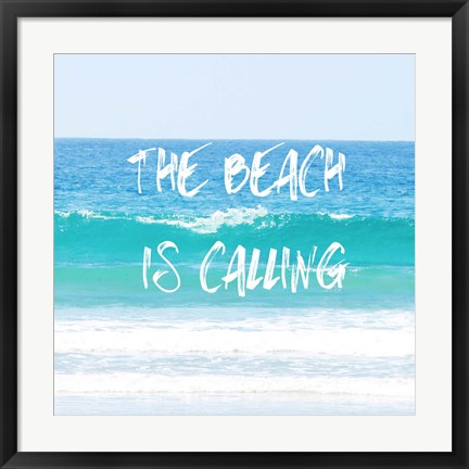 Framed Beach Is Calling Print