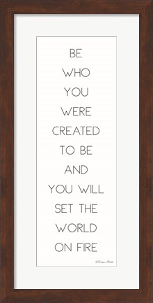 Framed Be Who You Were Created to Be Print