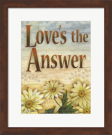 Framed Love&#39;s the Answer Print