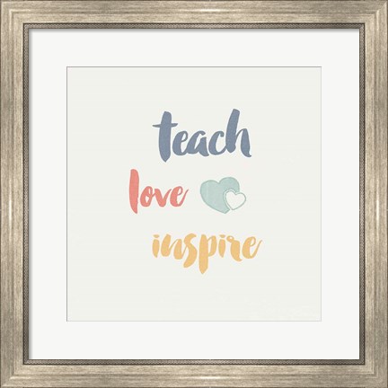 Framed Teacher Inspiration I Color Print
