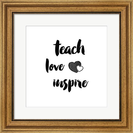 Framed Teacher Inspiration I Print