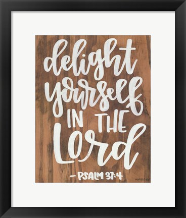 Framed Delight Yourself in the Lord Print