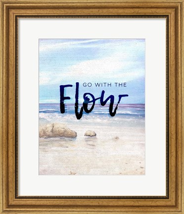 Framed Go with the Flow Print