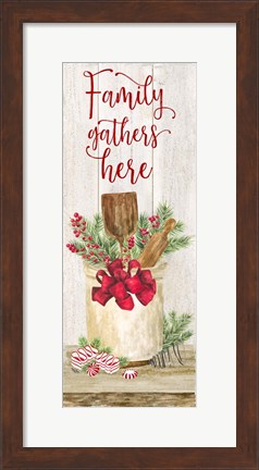 Framed Christmas Kitchen panel I-Family Gathers Print
