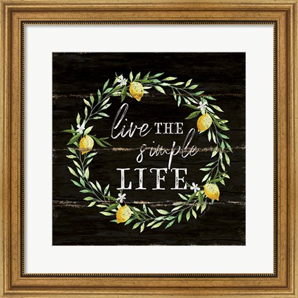 Framed Live the Simple Life Print