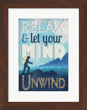 Framed Let Mind Unwind Print