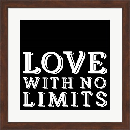 Framed In Black &amp; White Sentiment IV-No Limits Print