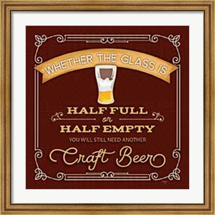 Framed Half Full or Half Empty Craft Beer Print