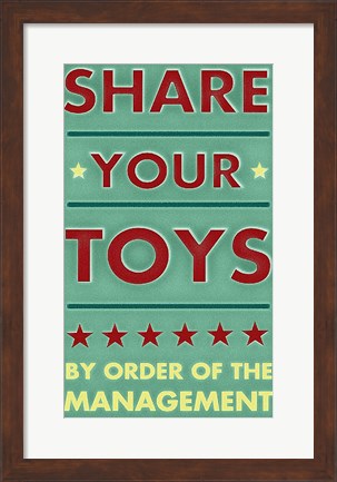 Framed Share Your Toys Print