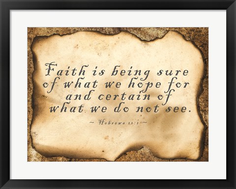 Framed Faith is Being Sure Print