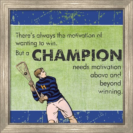 Framed Motivation of a Champion Print
