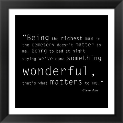 Framed Richest Man Quote Print