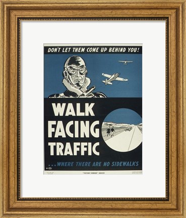 Framed Walk Facing Traffic Print