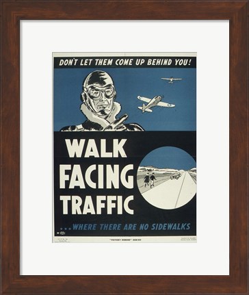 Framed Walk Facing Traffic Print