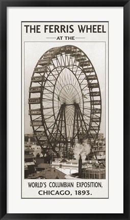 Framed Ferris Wheel, 1893 Print