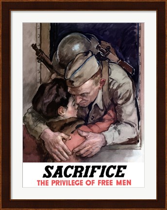 Framed Sacrifice - The Privilege of Free Men Print