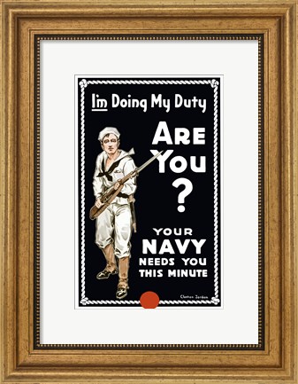 Framed I&#39;m Doing My Duty, Are You? Print