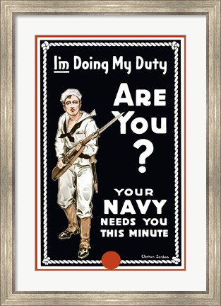 Framed I&#39;m Doing My Duty, Are You? Print