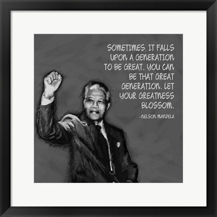 Framed Greatness - Nelson Mandela Quote Print