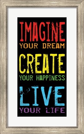 Framed Imagine Create Live 2 Print