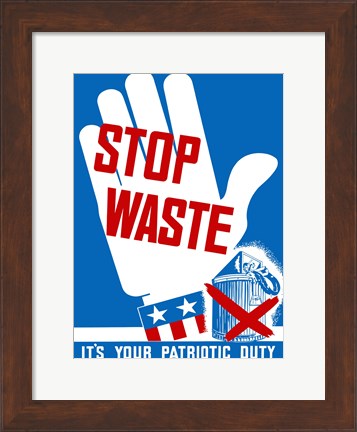 Framed Stop Waste Print