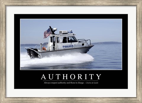 Framed Authority: Inspirational Quote and Motivational Poster Print