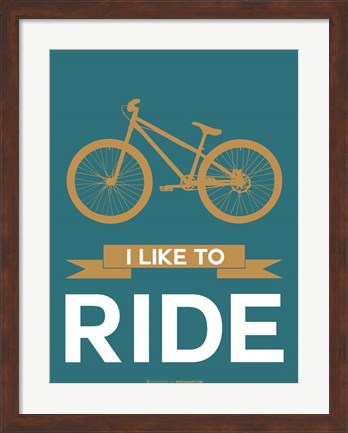 Framed I Like to Ride 6 Print