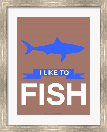 Framed I Like to Fish 3 Print