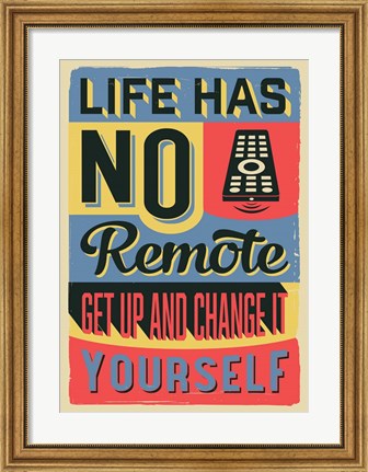 Framed Get Up And Change Yourself Print