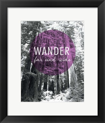 Framed Wander Far and Wide Print