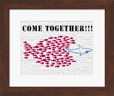 Framed Come Together!!! Print