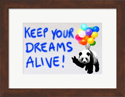 Framed Keep your Dreams Alive! Print