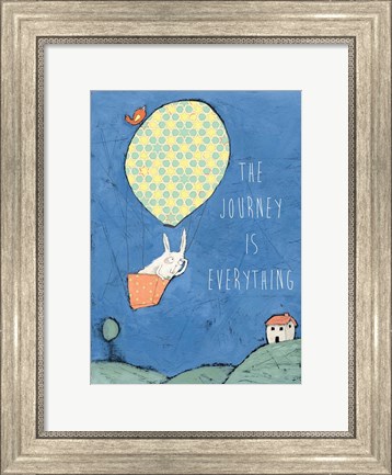 Framed Journey is Everything Print